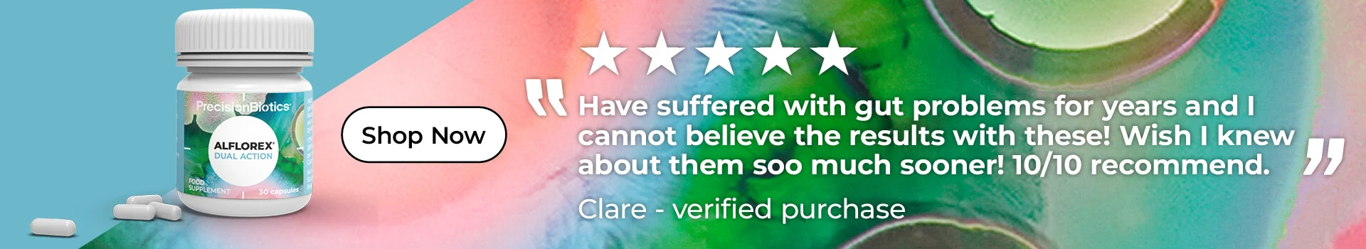 5 star. Have suffered with gut problems for years and I cannot believe the results with these! Wish I knew about them soo much sooner! 10/10 recommend. Clare Verified Purchase. Shop Now