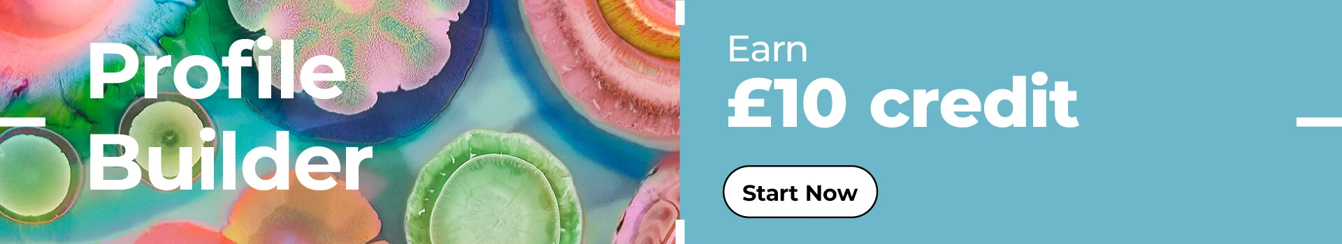Fill in profile builder to earn £10 credit